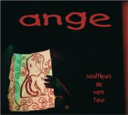 Ange : Souffleurs de Vers Tour